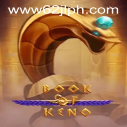 Discover the Exciting World of BookOfKeno: Rules and Gameplay